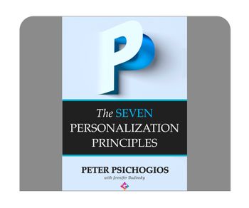 7 Personalization Principles of Exceptional Sales & Marketing Experiences