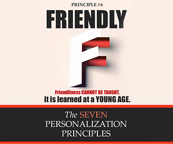 Personalization Principle #6: Friendly